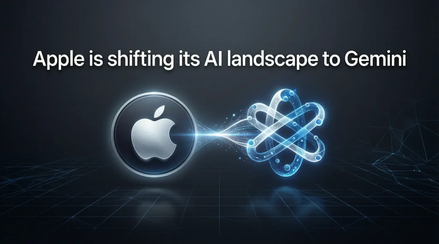 Apple переводит свой ИИ-ландшафт на Gemini: что это значит для экосистемы